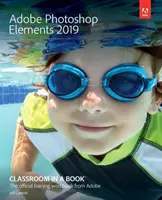 Adobe Photoshop Elements 2019 Clasă într-o carte - Adobe Photoshop Elements 2019 Classroom in a Book