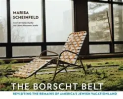 The Borscht Belt: Revizitarea rămășițelor țării de vacanță a evreilor americani - The Borscht Belt: Revisiting the Remains of America's Jewish Vacationland
