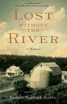 Pierdut fără râu: A Memoir - Lost Without the River: A Memoir