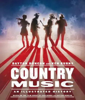 Muzica country: O istorie ilustrată - Country Music: An Illustrated History