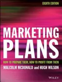 Planuri de marketing: Cum să le pregătești, cum să profiți de ele - Marketing Plans: How to Prepare Them, How to Profit from Them