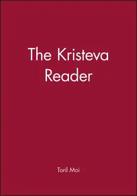 Lectorul Kristeva - The Kristeva Reader