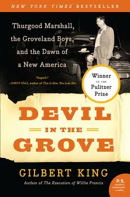 Devil in the Grove: Thurgood Marshall, Groveland Boys și zorii unei noi Americi - Devil in the Grove: Thurgood Marshall, the Groveland Boys, and the Dawn of a New America