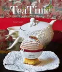 TeaTime: O degustare a celor mai bune ceaiuri de după-amiază din Londra - TeaTime: A Taste of London's Best Afternoon Teas