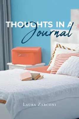 Gânduri într-un jurnal - Thoughts in a Journal