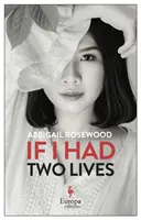Dacă aș avea două vieți - If I Had Two Lives