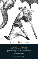 Jabberwocky și alte nonsensuri: Collected Poems - Jabberwocky and Other Nonsense: Collected Poems