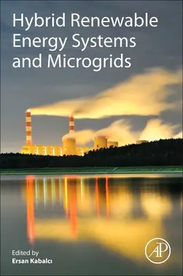 Sisteme hibride de energie regenerabilă și microrețele - Hybrid Renewable Energy Systems and Microgrids
