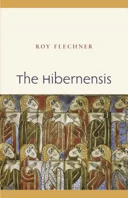 Hibernensis, Cartea 1: Un studiu și o ediție - The Hibernensis, Book 1: A Study and Edition