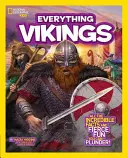 National Geographic Kids Totul despre vikingi: Toate faptele incredibile și distracția feroce pe care le poți prăpădi - National Geographic Kids Everything Vikings: All the Incredible Facts and Fierce Fun You Can Plunder