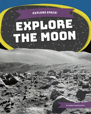 Cum explorează Luna - Explore the Moon