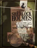 Întoarcerea lui Sherlock Holmes - Note de caz - Return of Sherlock Holmes - The Case Notes