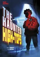 High-Tops bântuite - Haunted High-Tops