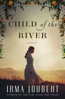 Copilul râului - Child of the River