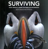 Supraviețuirea: Cum se adaptează animalele la mediul lor - Surviving: How Animals Adapt to Their Environments