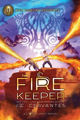 Păstrătorul focului (a Storm Runner Novel, Book 2) - The Fire Keeper (a Storm Runner Novel, Book 2)