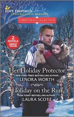 Protectorul ei de vacanță și Vacanță pe fugă - Her Holiday Protector and Holiday on the Run