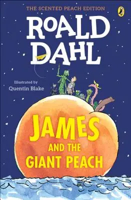 James și piersica uriașă: The Scented Peach Edition - James and the Giant Peach: The Scented Peach Edition