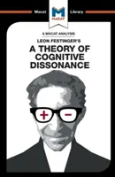 An Analysis of Leon Festinger's a Theory of Cognitive Dissonance