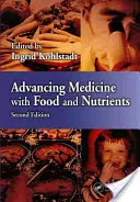 Avansarea medicinei cu ajutorul alimentelor și nutrienților - Advancing Medicine with Food and Nutrients