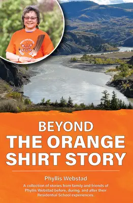 Dincolo de povestea cămășii portocalii - Beyond the Orange Shirt Story