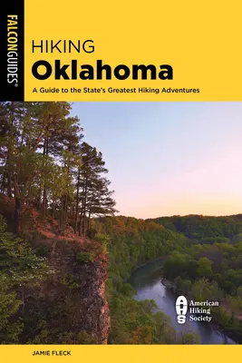 Hiking Oklahoma: Un ghid pentru cele mai mari aventuri de drumeție din stat - Hiking Oklahoma: A Guide to the State's Greatest Hiking Adventures