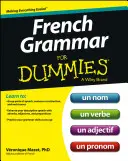 Gramatică franceză pentru manechine - French Grammar for Dummies