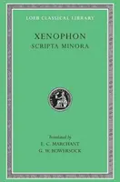 Xenofon, volumul 7: Scripta Minora și Constituția atenienilor - Xenophon, Volume 7: Scripta Minora and Constitution of the Athenians