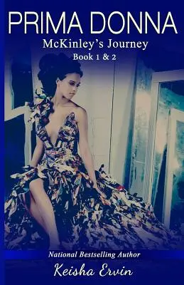 Prima Donna Cartea 1 & 2 Călătoria lui McKinley - Prima Donna Book 1 & 2 McKinley's Journey