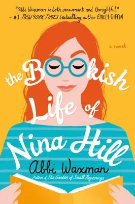 Viața livrescă a Ninei Hill - The Bookish Life of Nina Hill