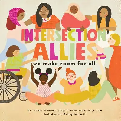 Intersectionallies: Noi facem loc pentru toți - Intersectionallies: We Make Room for All
