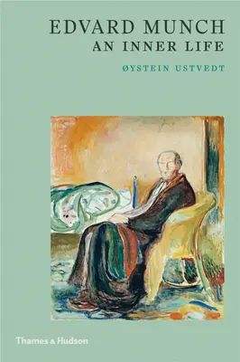 Edvard Munch: O viață interioară - Edvard Munch: An Inner Life