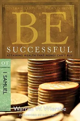 Fii de succes: 1 Samuel: Atingerea bogăției pe care banii nu o pot cumpăra - Be Successful: 1 Samuel: Attaining Wealth That Money Can't Buy
