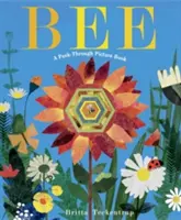 Albină: O carte cu ilustrații de tip Peek-Through - Bee: A Peek-Through Picture Book
