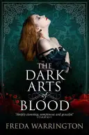 Artele întunecate ale sângelui - The Dark Arts of Blood