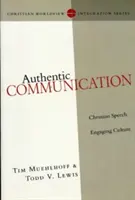 Comunicare autentică: Discursul creștin în contact cu cultura - Authentic Communication: Christian Speech Engaging Culture