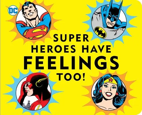 Super eroii au și ei sentimente - Super Heroes Have Feelings Too