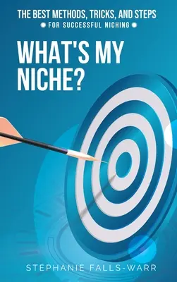 Care este nișa mea? - What's My Niche?