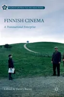 Cinema finlandez: O întreprindere transnațională - Finnish Cinema: A Transnational Enterprise