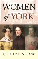 Femeile din York - Women of York