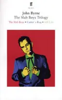 Trilogia Slab Boys - Slab Boys Trilogy