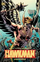 Hawkman Vol. 1: Trezirea - Hawkman Vol. 1: Awakening