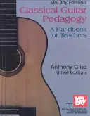 Pedagogia chitarei clasice - Classical Guitar Pedagogy