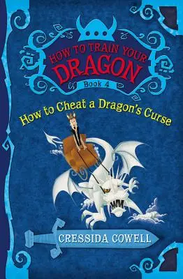 Cum să-ți dresezi dragonul: Cum să înșeli blestemul unui dragon - How to Train Your Dragon: How to Cheat a Dragon's Curse