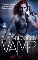 Vampir cu sânge albastru - Sabina Kane: Cartea 5 - Blue-Blooded Vamp - Sabina Kane: Book 5