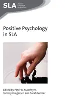 Psihologia pozitivă în SLA - Positive Psychology in SLA