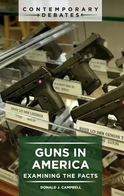 Armele în America: Examinarea faptelor - Guns in America: Examining the Facts