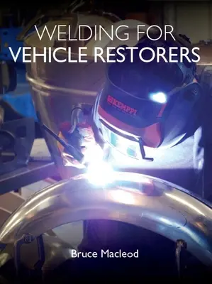 Sudură pentru restauratorii de vehicule - Welding for Vehicle Restorers