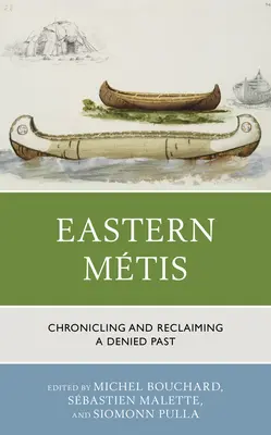 Eastern Mtis: Cronicizarea și revendicarea unui trecut negat - Eastern Mtis: Chronicling and Reclaiming a Denied Past