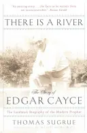 Există un râu: Povestea lui Edgar Cayce - There Is a River: The Story of Edgar Cayce